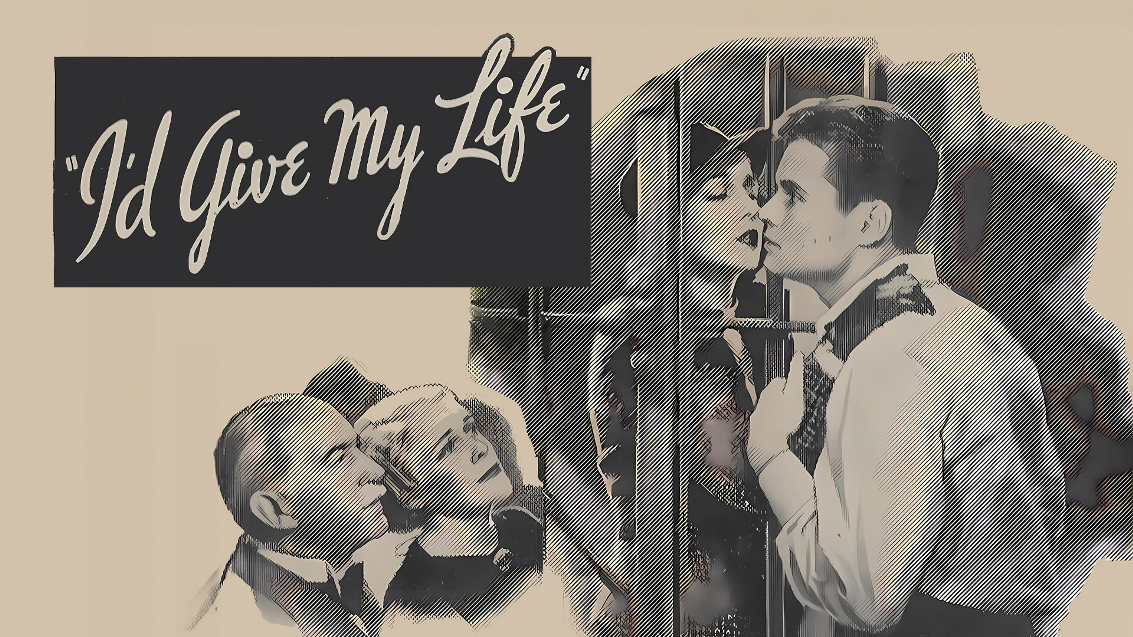 I'd Give My Life poster
